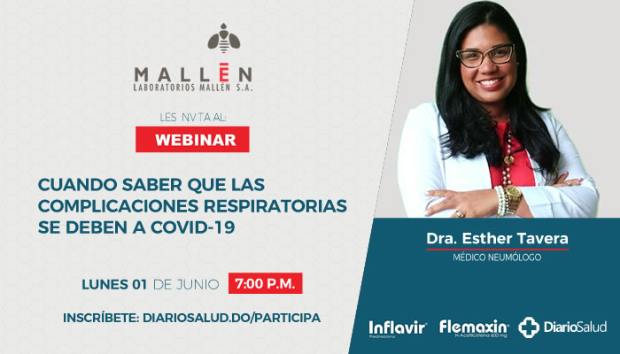 Laboratorios Mallén invita a conferencia “Cómo saber que las complicaciones respiratorias se deben a COVID-19” 