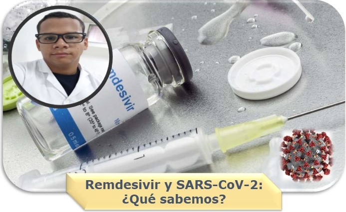 Remdesivir y SARS-CoV-2: ¿Qué sabemos? 