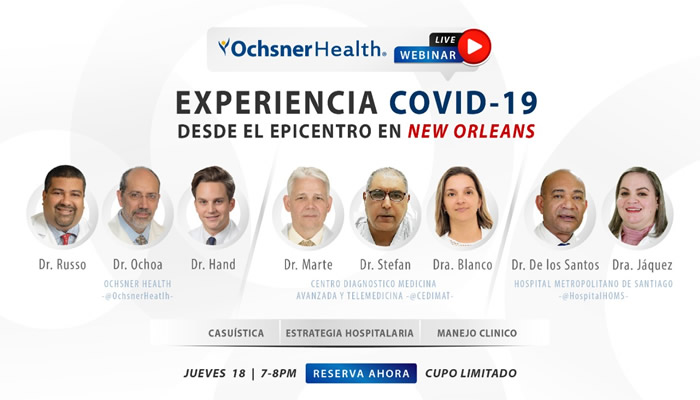 Ochsner invita a webinar sobre experiencia con Covid-19 