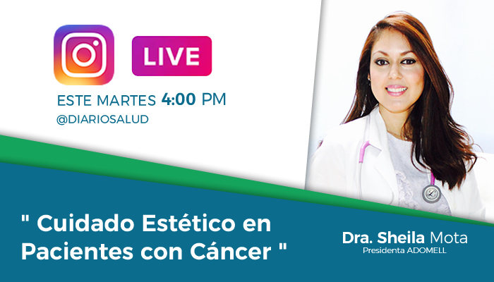 DiarioSalud.do invita a Instagram Live sobre cuidados estéticos en pacientes con Cáncer 