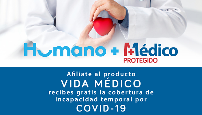 Humano y Médico Protegido ofrecen cobertura de incapacidad gratis por Covid-19 