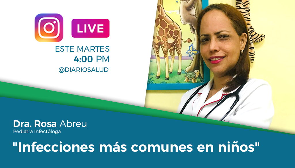 DiarioSalud.do invita a Instagram Live sobre infecciones en niños 