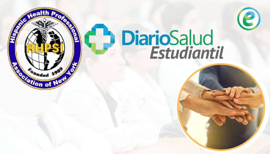 Alianza con la Asociación Hispana de Profesionales de la Salud (AHPSI) y Diario Salud Estudiantil 