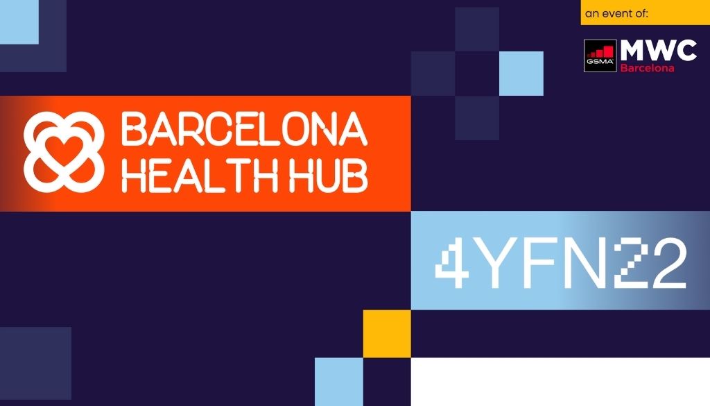 Barcelona Health Hub participará en 4YFN 2022 