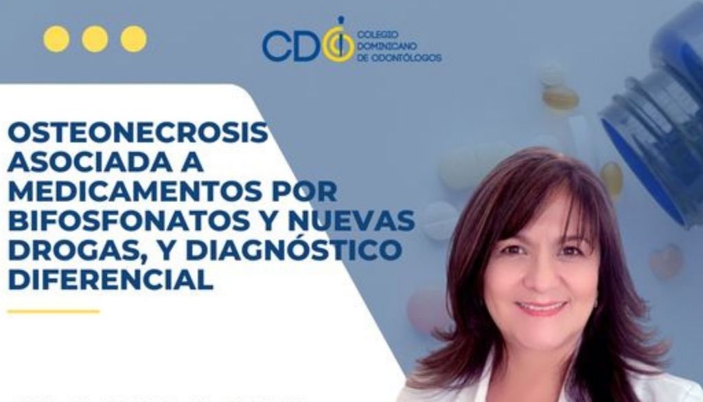 Expondrán sobre osteonecrosis asociada a medicamentos por bifosfonatos 