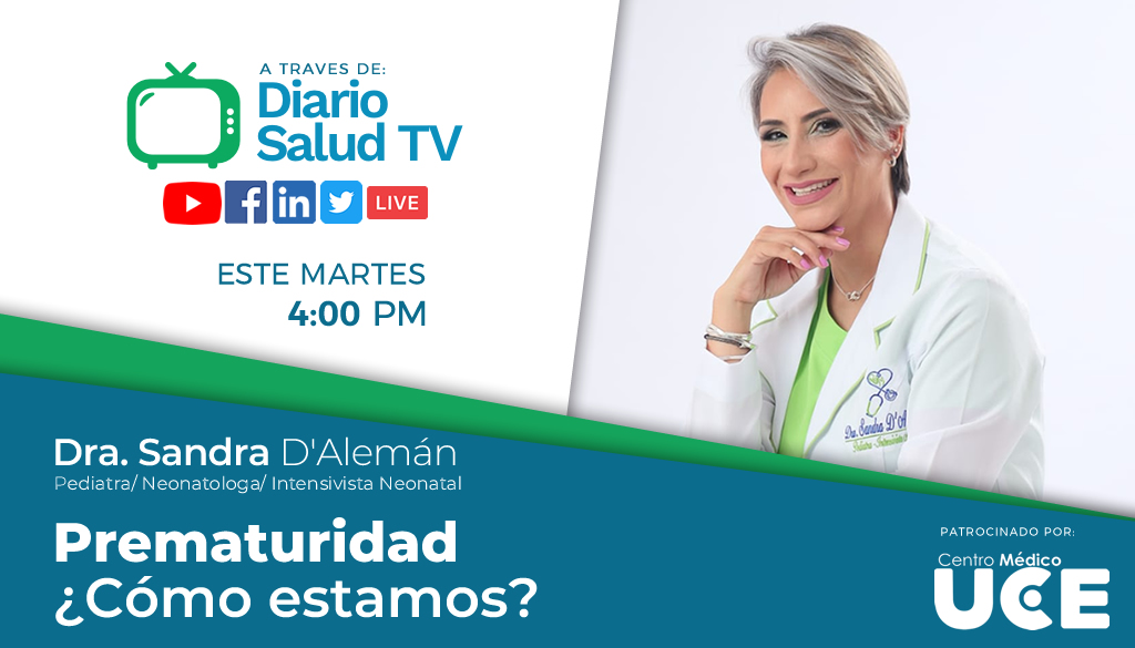 DiarioSalud TV abordará cómo estamos en torno a prematuridad 