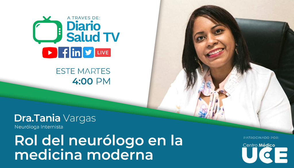 DiarioSalud TV abordará rol del neurólogo en la medicina moderna 
