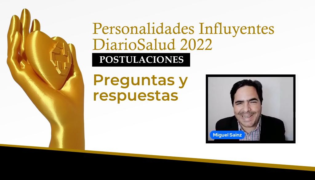 Conoce las preguntas y respuestas a la postulación al premio Personalidades Influyentes DiarioSalud 