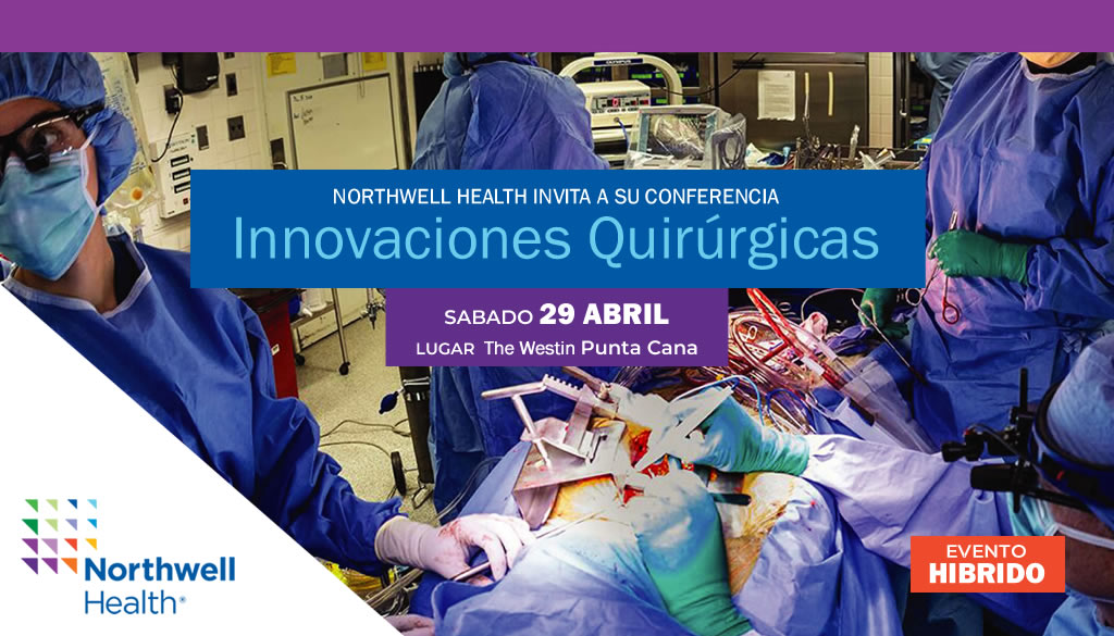 Northwell Health Hospitals invita a conferencia sobre innovaciones quirúrgicas 