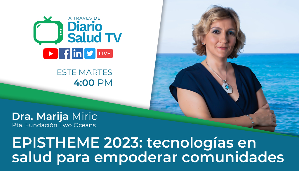 DiarioSalud TV invita a programa EPISTHEME 2023: tecnologías en salud para empoderar comunidades 