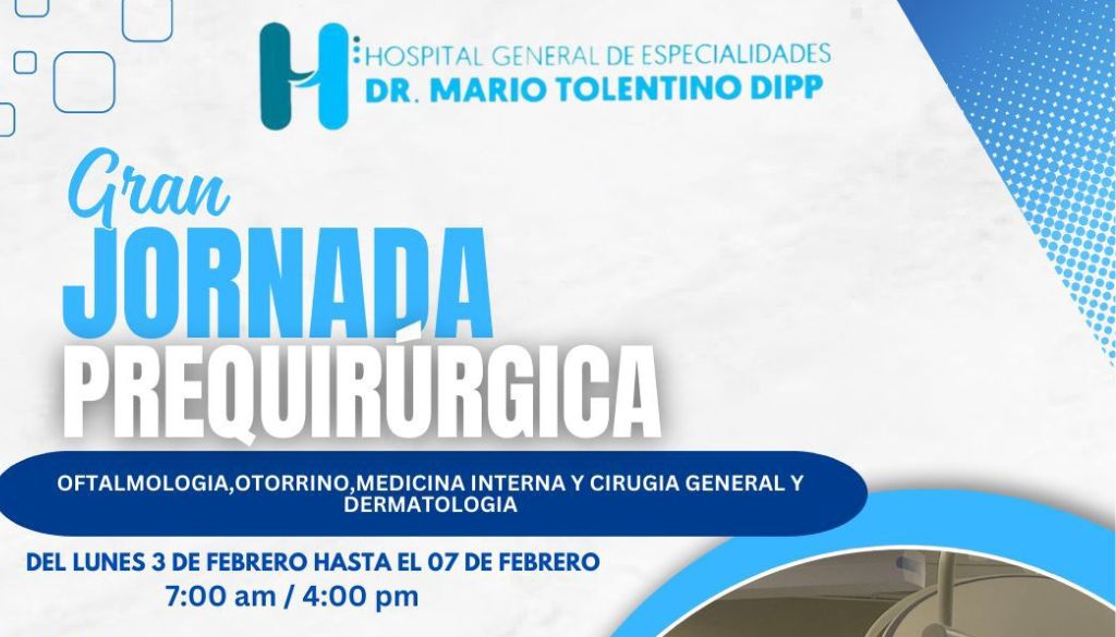 Hospital Dr. Mario Tolentino Dipp realizará gran jornada prequirúrgica 