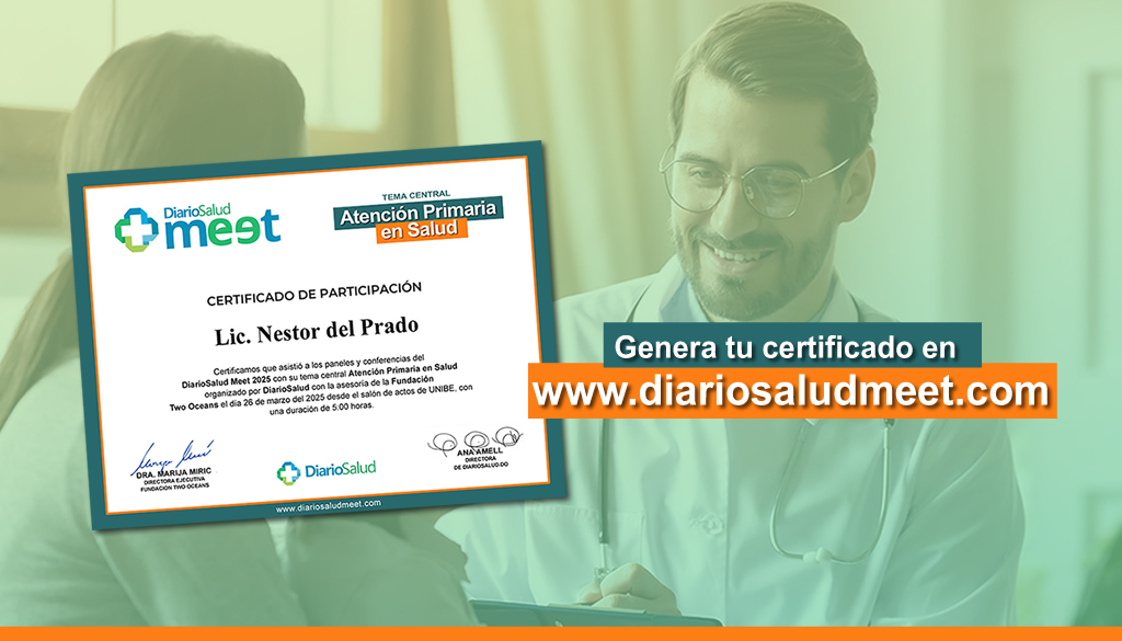 Ya puedes generar tu certificado de participación en el DiarioSalud Meet 2025 Ya puedes generar tu certificado de participación en el DiarioSalud Meet 2025